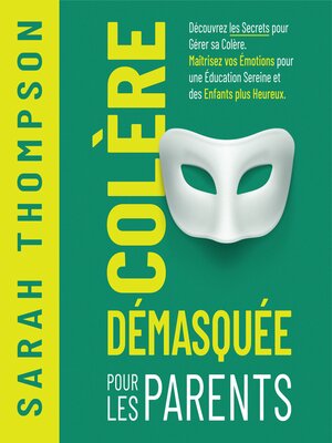 cover image of Colère Démasquée pour les Parents